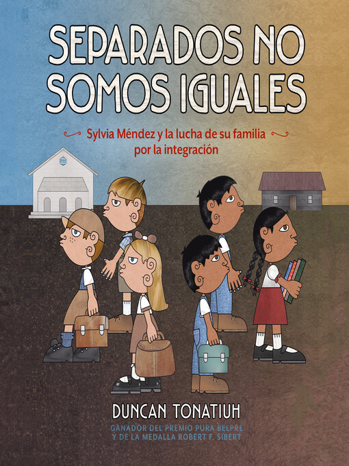 Title details for Separados no somos iguales by Duncan Tonatiuh - Wait list